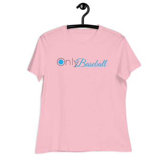 Only Baseball Black Font Women's Relaxed T-Shirt